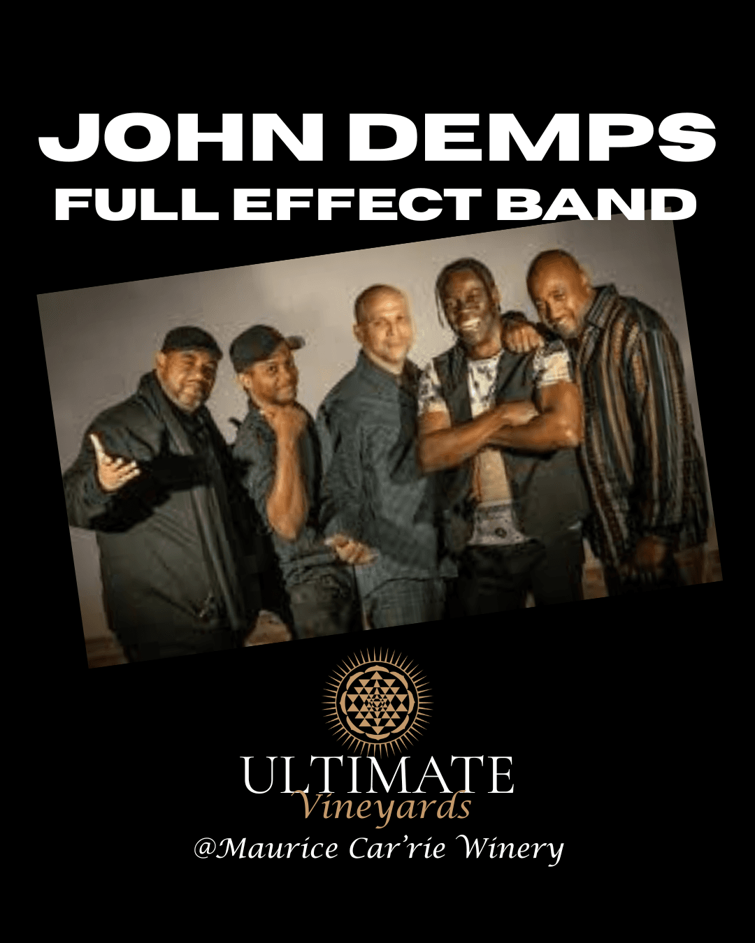 JOHN DEMPS + FULL EFFECT BAND - general event at Maurice Car'rie Winery in Temecula, California